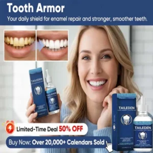 TAILEDEN™ Tooth Armor